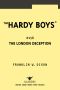 [The Hardy Boys 158] • The London Deception